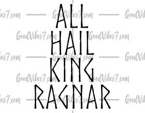 All Hail King Ragnar