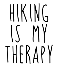 Hiking Is My Therapy Shirts and Mugs Design