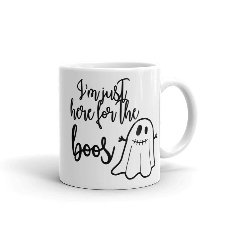 I'm Just Here For The Boos Mug | Halloween Drinkware | GoodVibes7