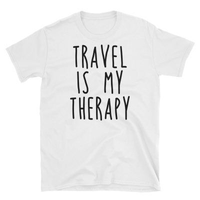Travel Is My Therapy T-shirt