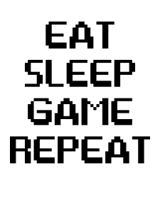 Eat Sleep Game Repeat Design