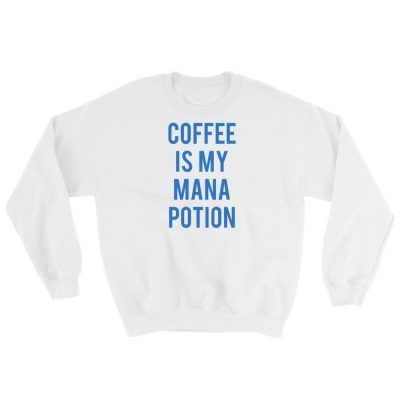 Coffee Is My Mana Potion Sweatshirt