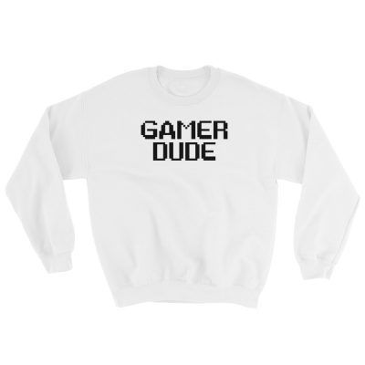 Gamer Dude Sweatshirt