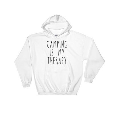 Camping Is My Therapy Hoodie, Adventure Clothing