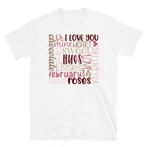 Valentines Day Words Collage T-Shirt