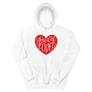 You Are Loved Red Heart Hoodie