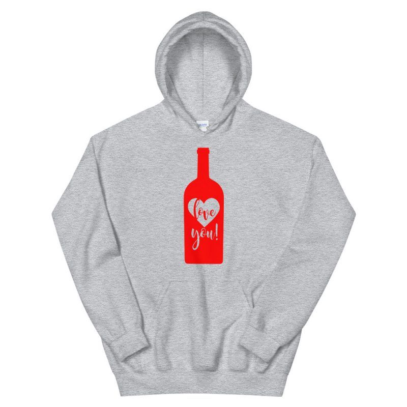 Love You Wine Hoodie | Valentine's Day Apparel Gifts | GoodVibes7