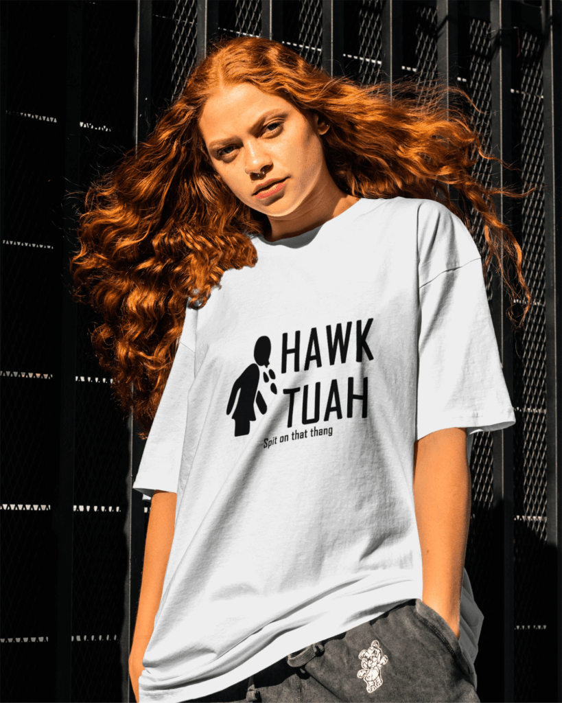 Hawk Tuah T-shirt